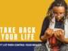 Take Back your life